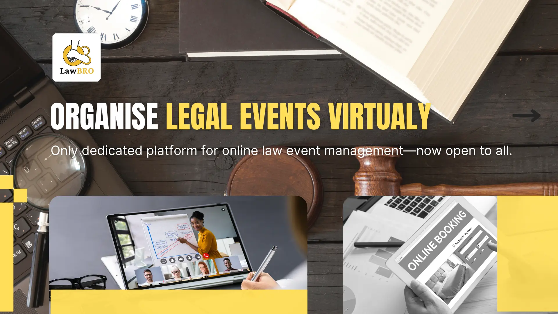 Organise Legal Events online: Host Legal Webinars, Moots &amp; More with LawBRO